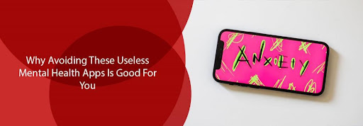 These Meaningless Mental Health Apps